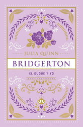 El Duque y yo (Serie Bridgerton) - Edición coleccionista